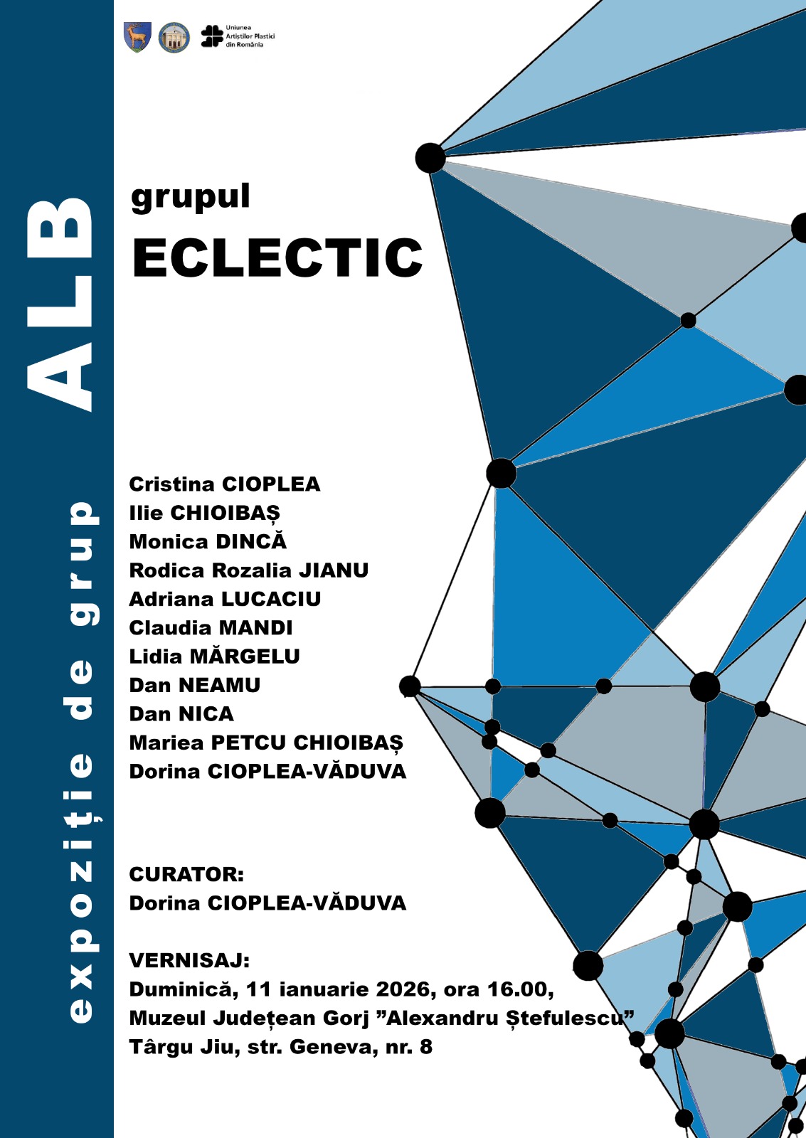 Grupul ECLECTIC expune la Muzeul Județean Gorj