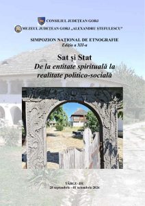 Simpozion Național de Etnografie: „Sat și Stat. De la entitate spirituală la realitate politico-socială”